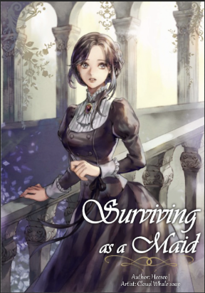 Surviving as a Maid